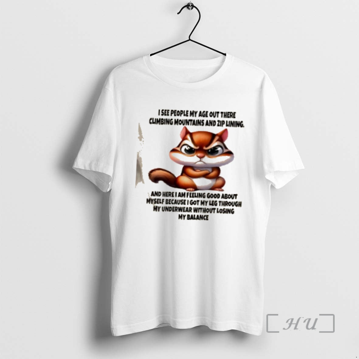 Officials Squirrel I See People My Age Out There Climbing Mountains And Zip Lining And T-Shirts, Hoodie, Sweatshirt