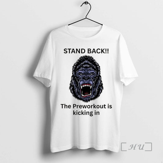 Officials Stand Back The Preworkout Is Kicking In Gorilla Face T-Shirts, Hoodie, Sweatshirt | WearSparks.com