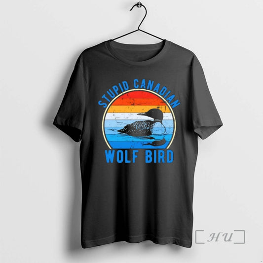 Officials Stupid Canadian Wolf Funny Loon Bird Humor Vintage T-Shirts, Hoodie, Sweatshirt | WearSparks.com