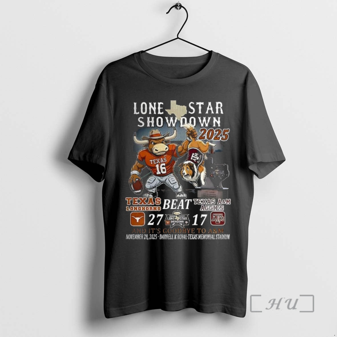 Officials Texas Longhorns Beat Texas Am Aggies 2025 Lone Star Showdown And Its Goodbye To T-Shirts, Hoodie, Sweatshirt
