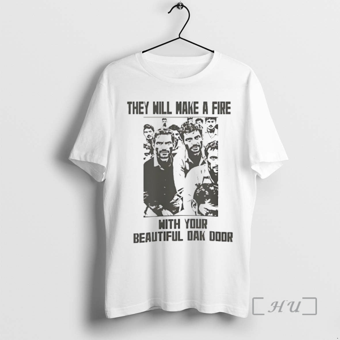 Officials They Will Make A Fire With Your Beautiful Oak Door Premium T Shirts Sweater Hoodie, Sweatshirt | WearSparks.com