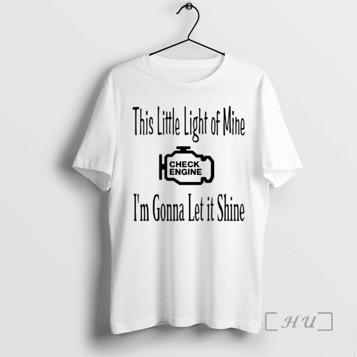Officials This Little Light Of Mine Check Engine Im Gonna Let It Shine Premium T-Shirts, Hoodie, Sweatshirt | WearSparks.com