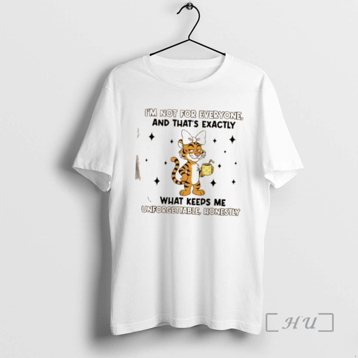 Officials Tiger Im Not For Everyone And Thats Exactly What Keeps Me Unforgettable Honestly Premium T-Shirts, Hoodie,...