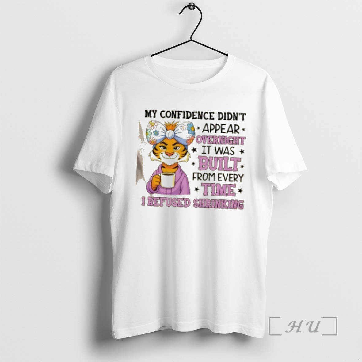 Officials Tiger My Confidence Didnt Appear Overnight It Was Built From Every Time I Refused T-Shirts, Hoodie, Sweatshirt