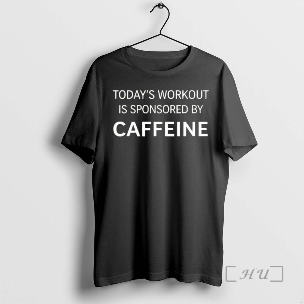 Officials Todays Workout Is Sponsored By Caffeine Sponsor T-Shirts, Hoodie, Sweatshirt | WearSparks.com