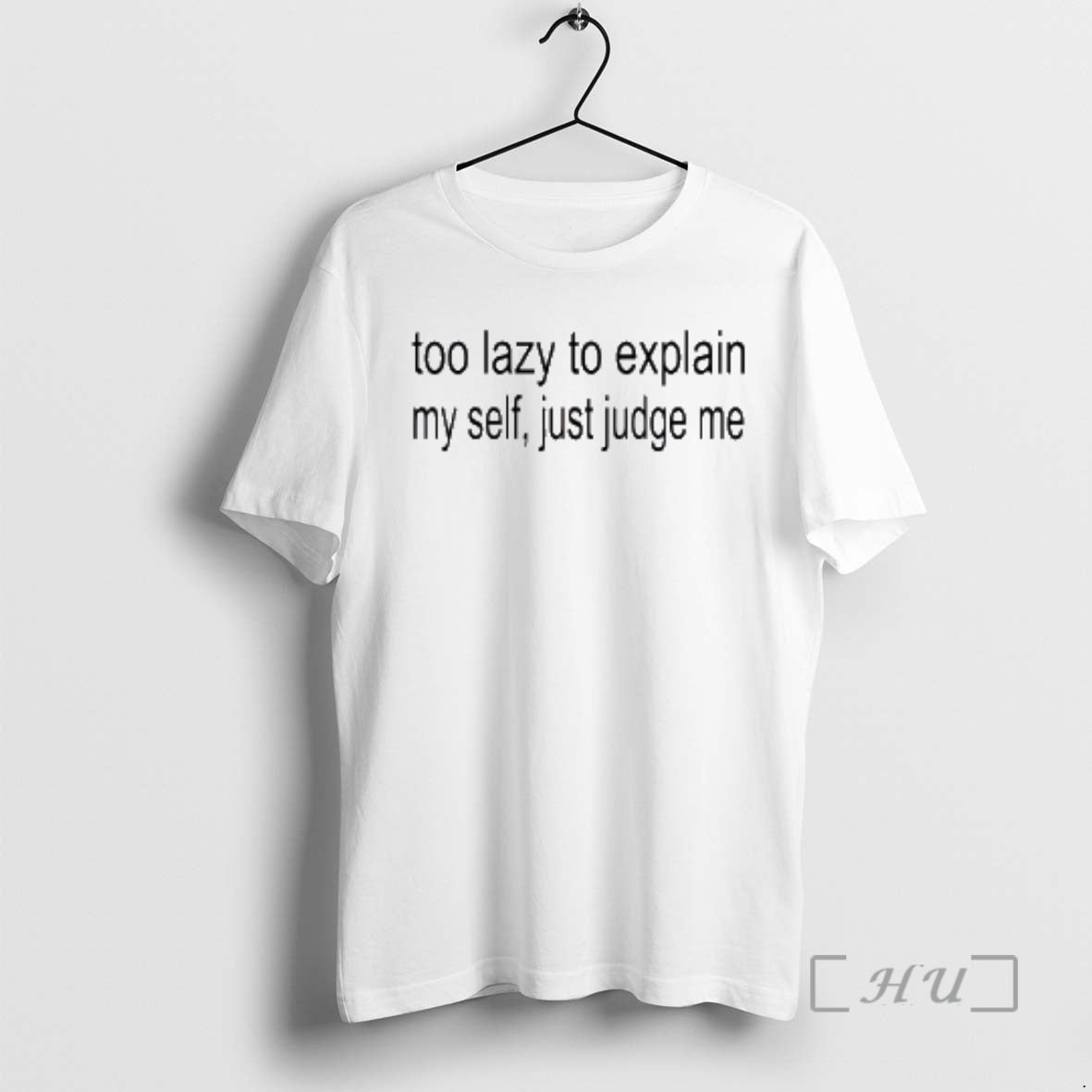 Officials Too Lazy To Explain My Self Just Judge Me T-Shirts, Hoodie, Sweatshirt | WearSparks.com