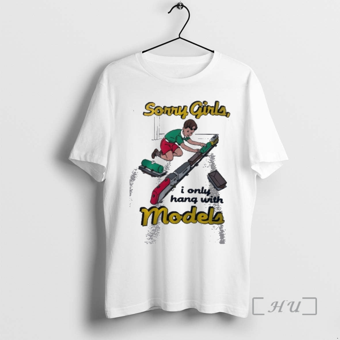 Officials Trains Sorry Girls I Only Hang With Models T-Shirts, Hoodie, Sweatshirt | WearSparks.com