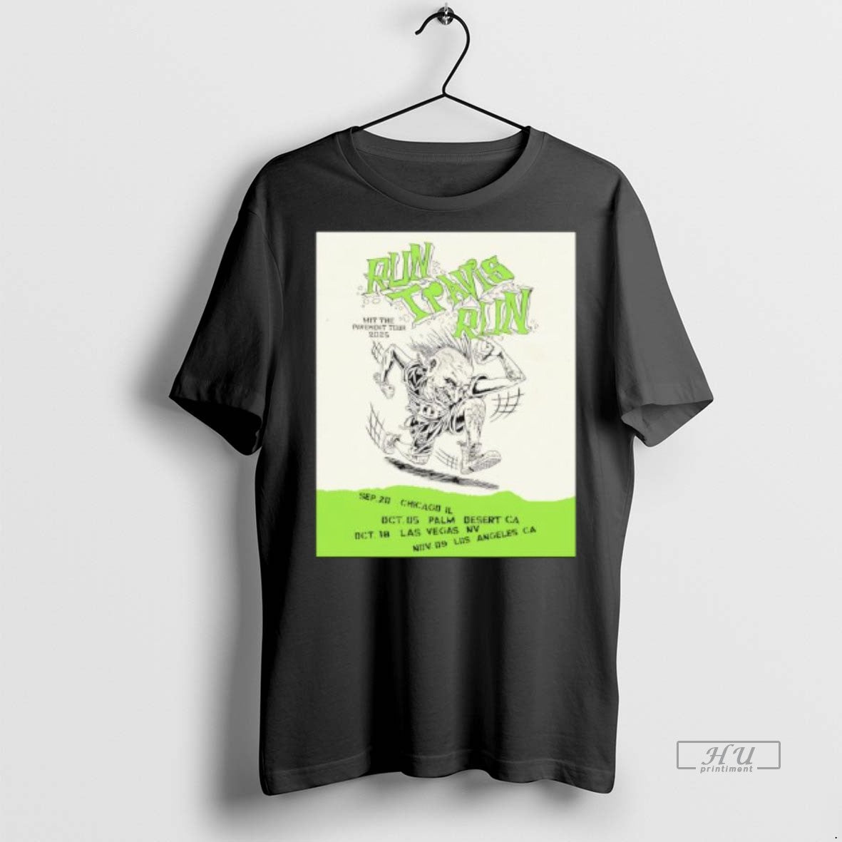 Officials Trending Run Travis Run Hit The Pavement Tour 2025 Locations T Shirt Sweater