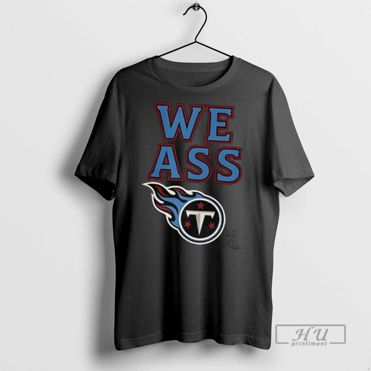 Officials Trending We Ass Tennessee Titans Baseball Logo T Shirt