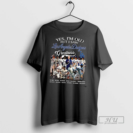 Officials Trending Yes Im Old But I Saw Los Angeles Dodgers Greatness Legends Signature