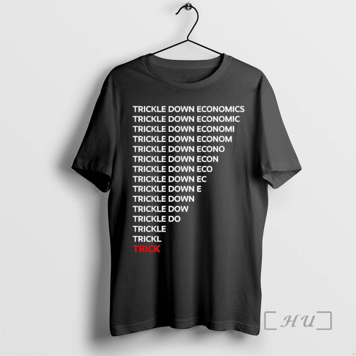 Officials Trickle Down Economy T-Shirts, Hoodie, Sweatshirt | WearSparks.com