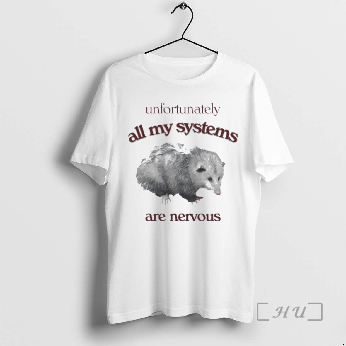 Officials Unfortunately All My Systems Are Nervous Opossum T-Shirts, Hoodie, Sweatshirt | WearSparks.com