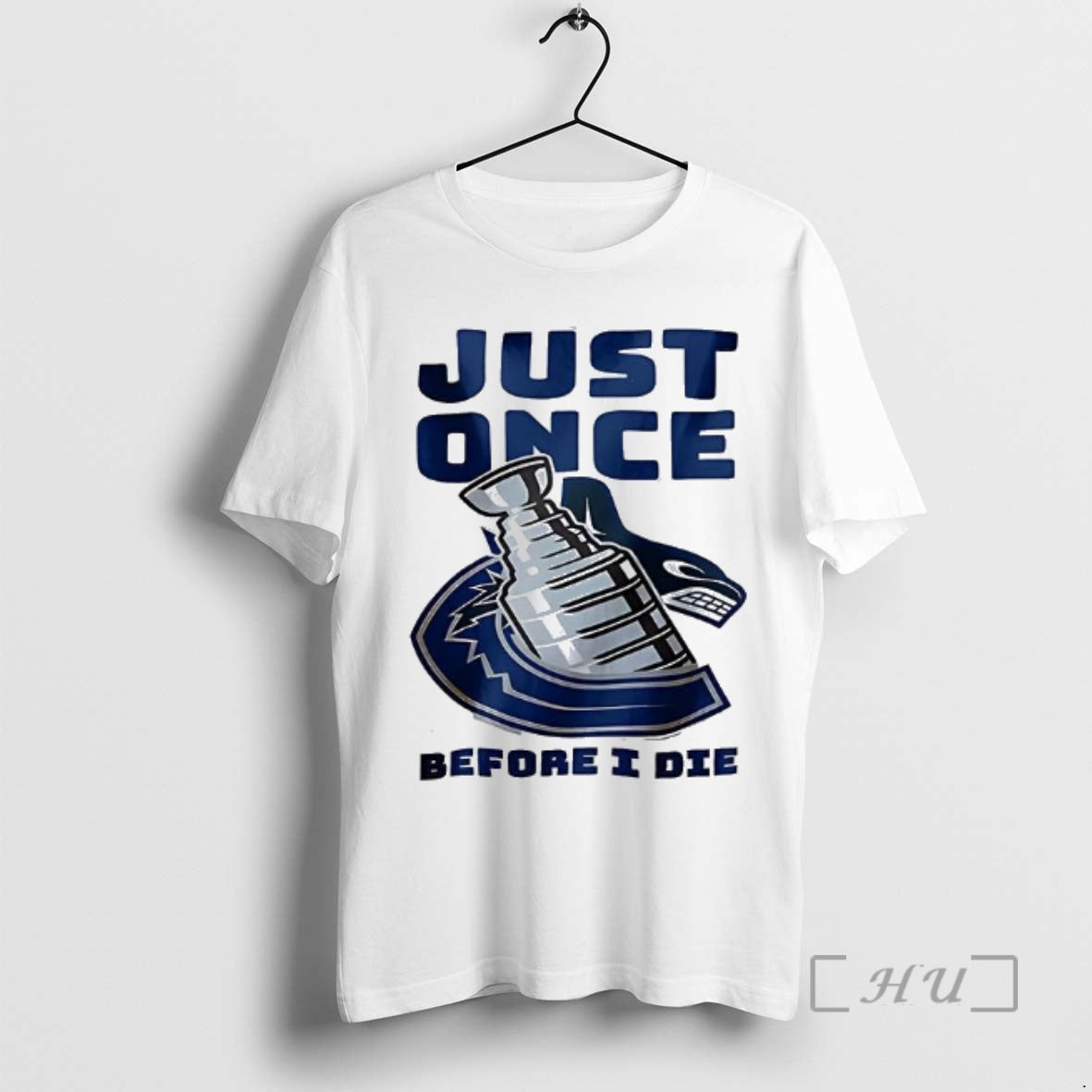 Officials Vancouver Canucks Just Once Before I Die T-Shirts, Hoodie, Sweatshirt | WearSparks.com