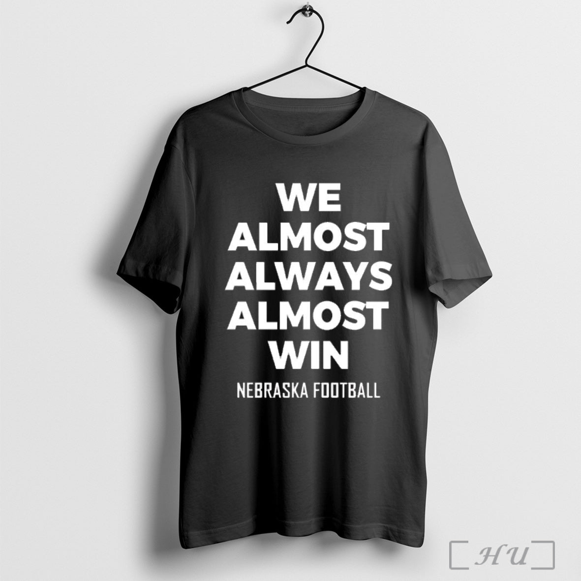 Officials We Almost Always Almost Win Nebraska Football T Shirt