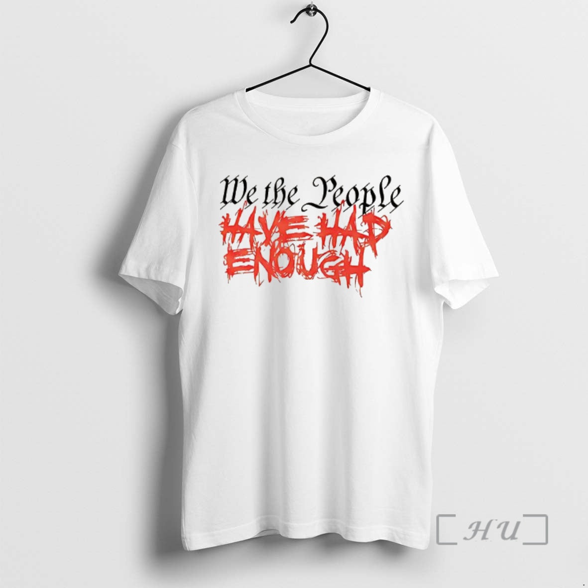 Officials We The People Have Had Enough T-Shirts, Hoodie, Sweatshirt | WearSparks.com