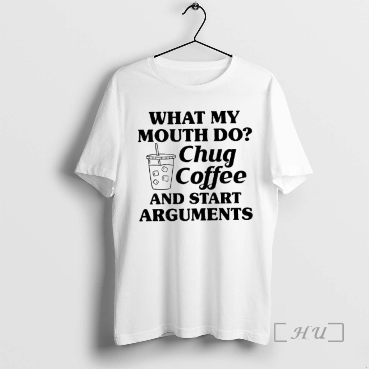 Officials What My Mouth Do Chug Coffee And Start Arguments Graphic Premium T Shirts Sweater Hoodie, Sweatshirt