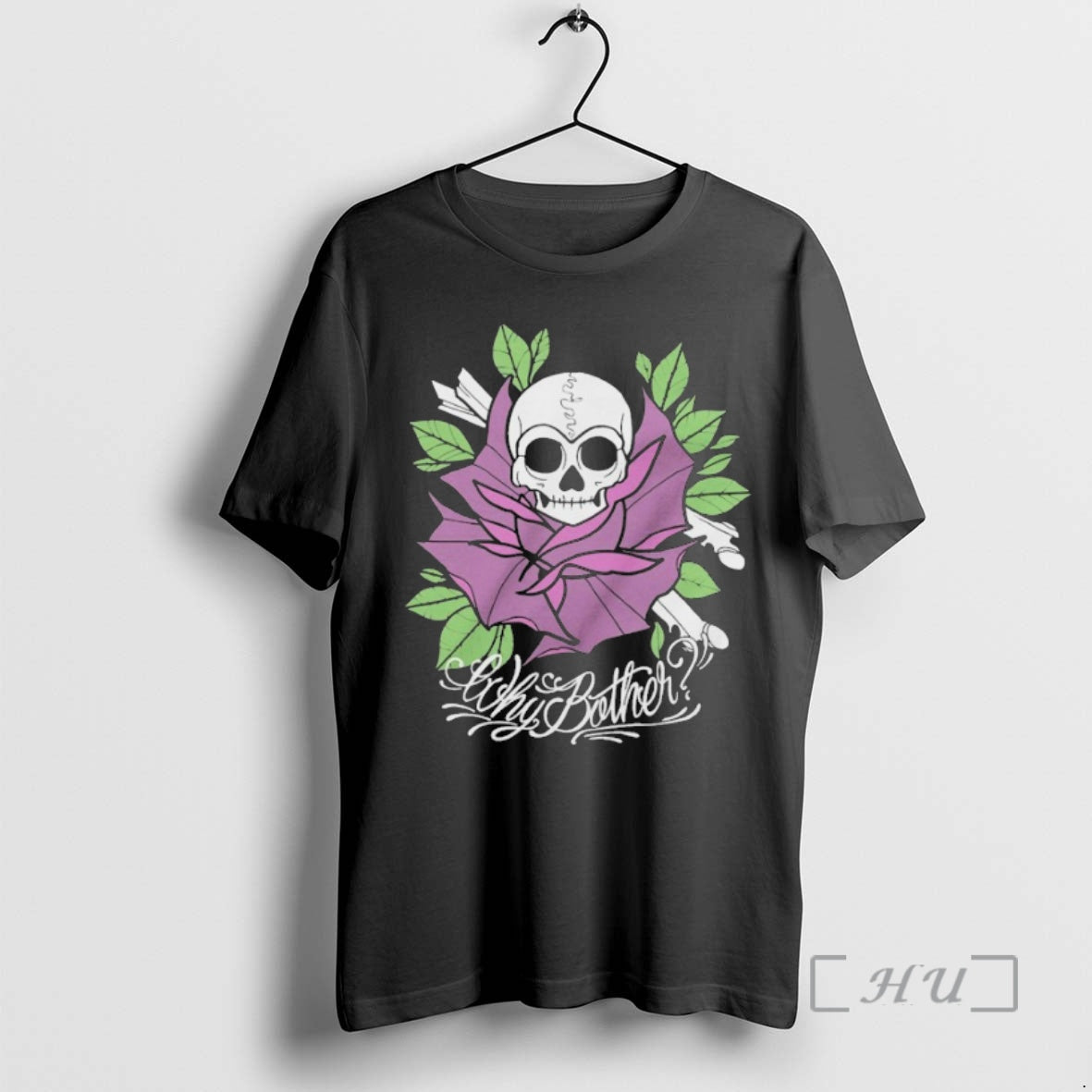 Officials Why Bother Skull Rose T-Shirts, Hoodie, Sweatshirt | WearSparks.com