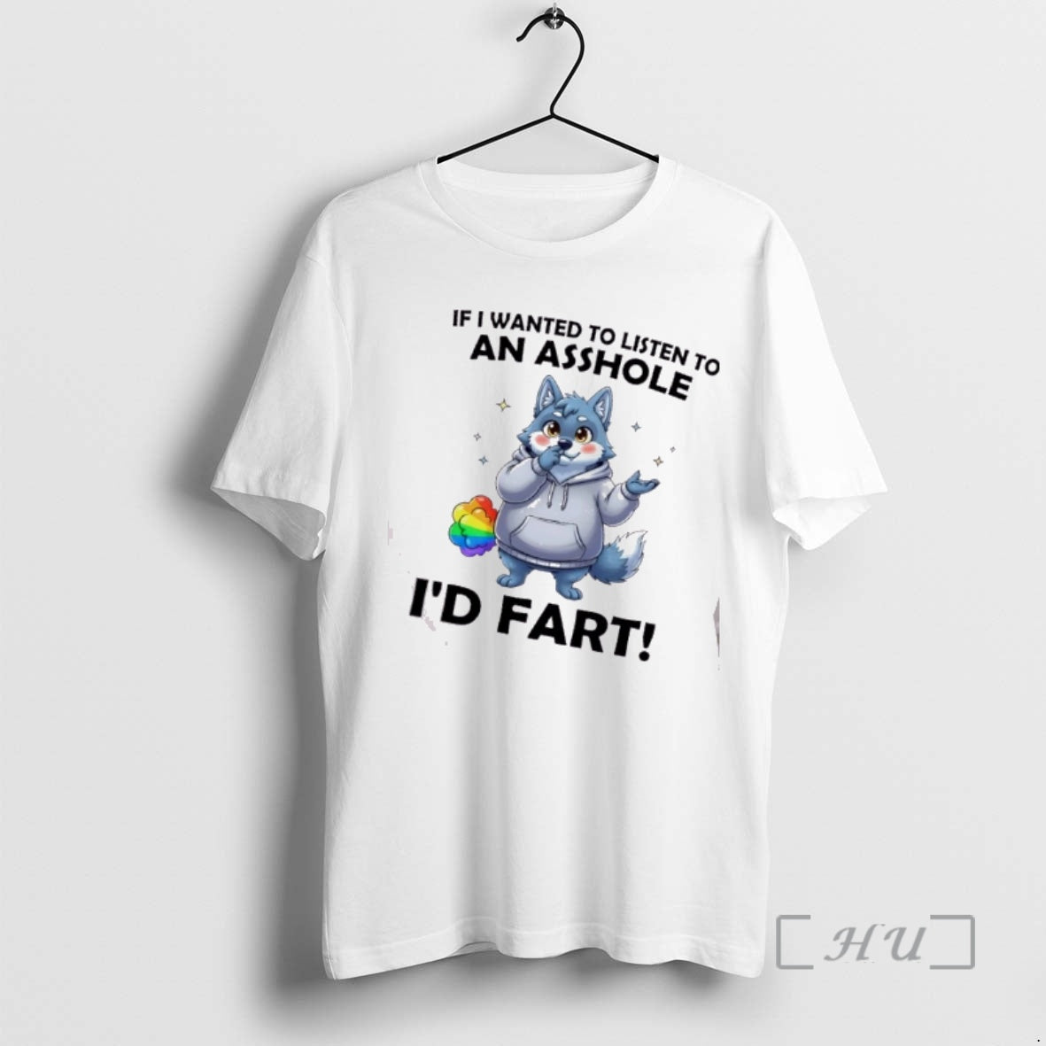 Officials Wolf If I Wanted To Listen To An Asshole Id Fart Premium T Shirts Hoodie, Sweatshirt | WearSparks.com