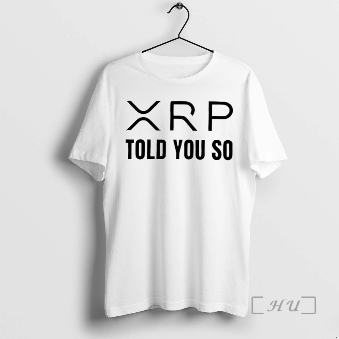 Officials Xrp Told You So Coin T-Shirts, Hoodie, Sweatshirt | WearSparks.com