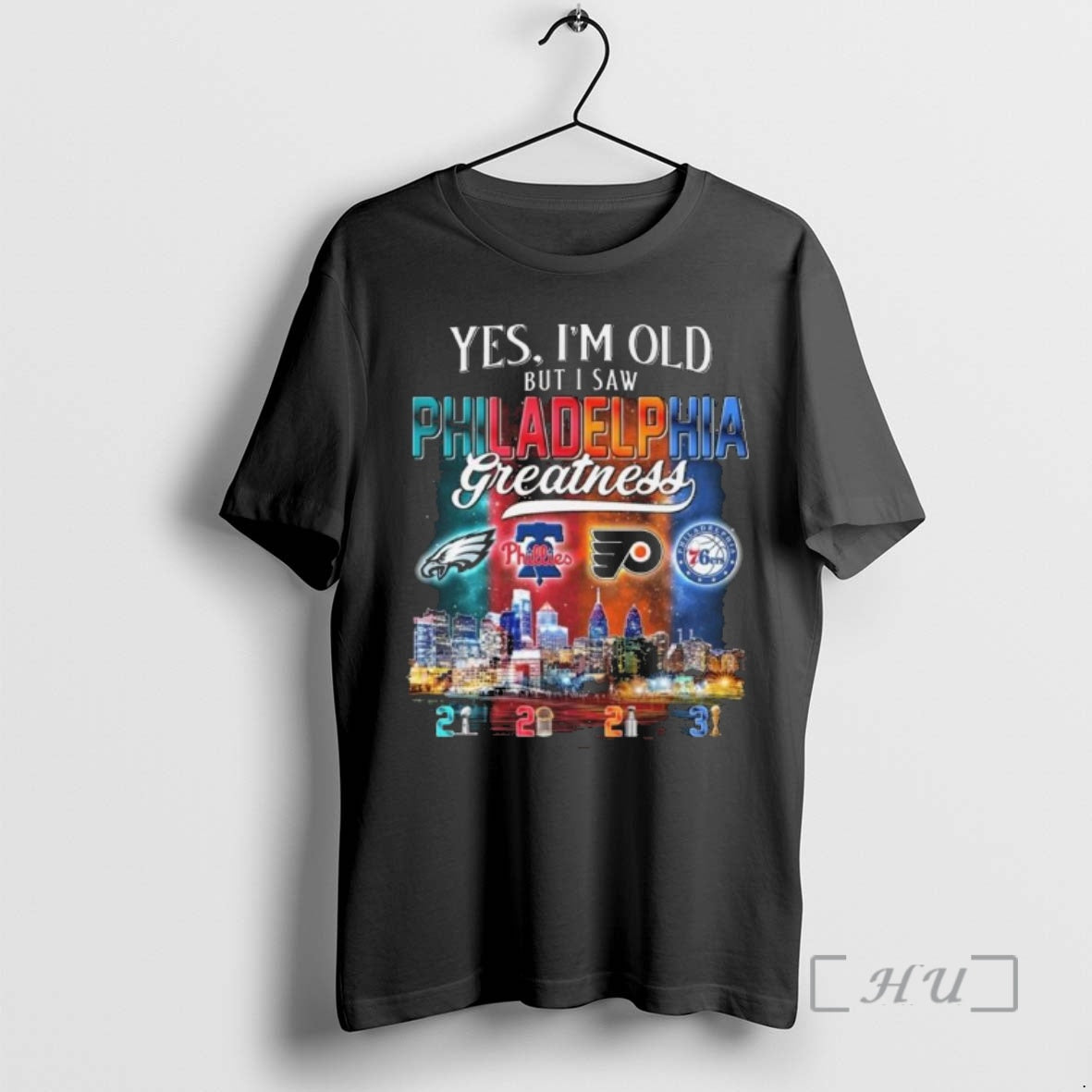Officials Yes Im Old But I Saw Philadelphia City Sports Logo Greatness Skyline Premium T-Shirts, Hoodie, Sweatshirt