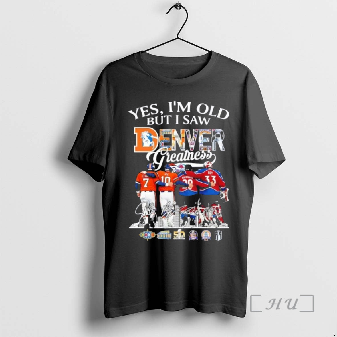 Officials Yes Im Old But I Saw Denver Sports Legends Greatness Skyline Signatures Premium T-Shirts, Hoodie, Sweatshirt
