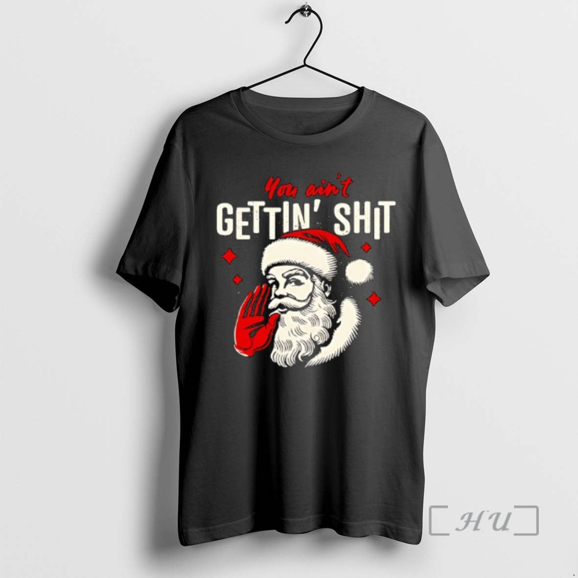 Officials You Aint Gettin Shit Funny Christmas Santa T-Shirts, Hoodie, Sweatshirt | WearSparks.com