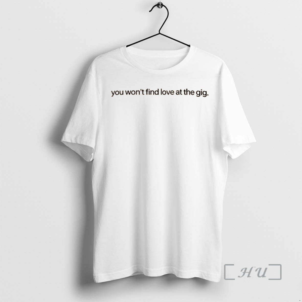 Officials You Wont Find Love At The Gig