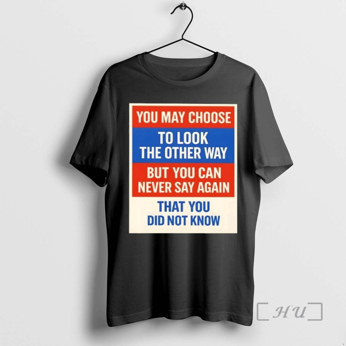Officials You May Choose To Look The Other Way But You Can Never Say Again T-Shirts, Hoodie, Sweatshirt | WearSparks.com
