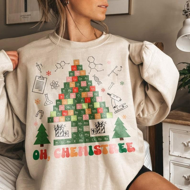 Oh Chemistree Christmas Sweater, Chemistry Teacher Shirt, chemistry gift, Funny Science Shirt, Teacher Christmas Shirt...
