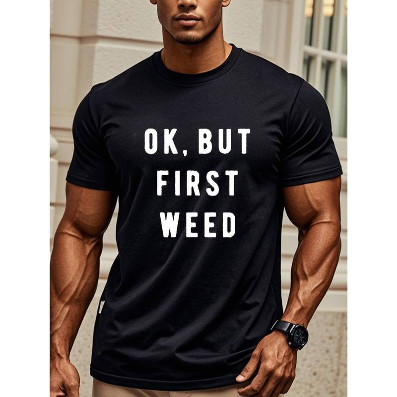 Ok But First Weed Men's Graphic T Shirts Black Cotton Crew Neck Casual And Stylish Soft 100% Cotton Funny Ultra-Soft...