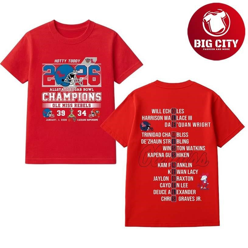 Ole Miss Sugar Bowl Champs Hotty Toddy 2026 Two Sided Shirt