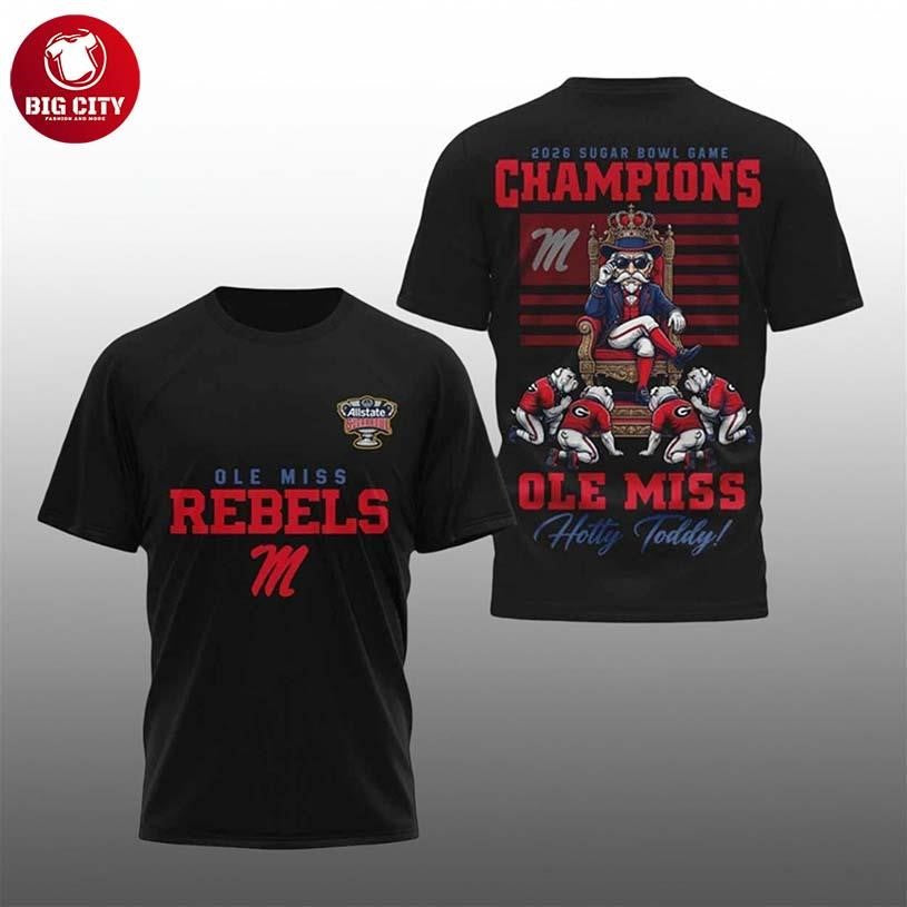 Ole Miss Sugar Bowl Game Champions Hotty Toddy 2026 Two Sided Shirt