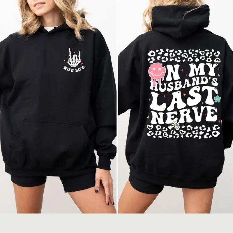 On My Husbands Last Nerve Hoodie Casual Street Style Fleece Fabric Pullover Sweatshirt for Women for Men, Perfect Gift...