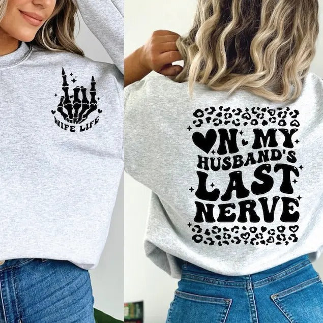 On my Husband's Last Nerve Women's Hoodie - Cotton, Gray, Tops for Wear T-Shirts, Sweatshirt | WearSparks.com