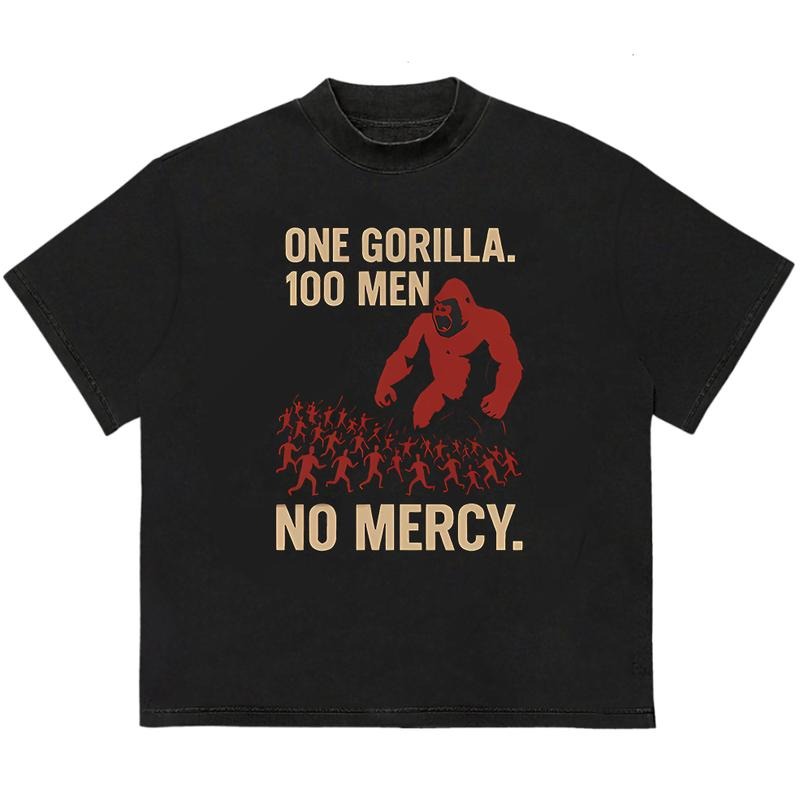 One Gorilla vs. 100 Men No Mercy T-Shirt Customizable Everyday Graphic Tee Hoodie, Sweatshirt | WearSparks.com