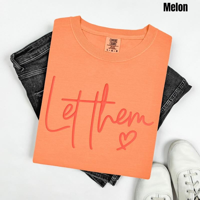 Orange Let Them PUFF Comfort Colors T-Shirt Hoodie, Sweatshirt | WearSparks.com
