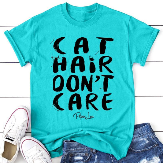 Cat Hair Don't Care Apparel, Printed In The USA, Tee / Tank / V Neck Gray / White / Blue / Hot Pink / Orange, #sassy...