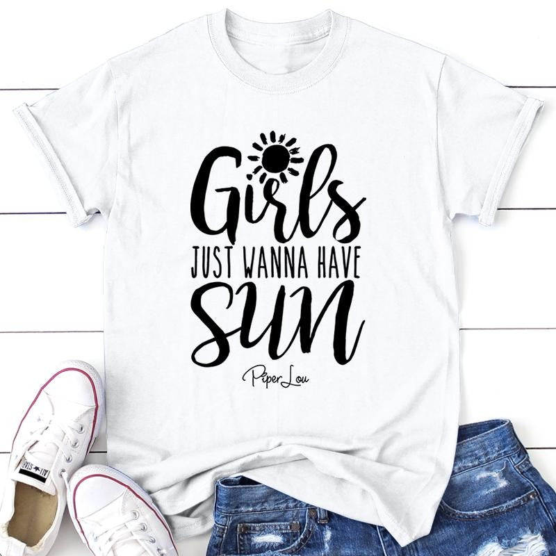 Girls Just Wanna Have Sun Apparel, Proudly Printed In The USA, Tee / Tank / V Neck Gray / White / Blue / Hot Pink /...