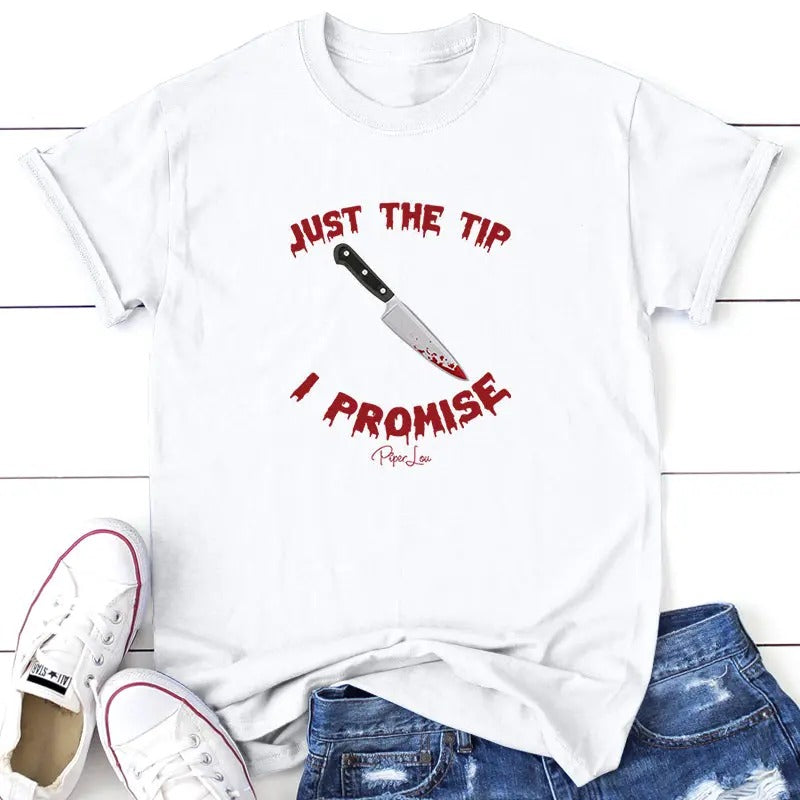 Halloween | Just The Tip I Promise Apparel, Proudly Printed In The USA, Tee / Tank / V Neck Gray / White / Blue / Hot...