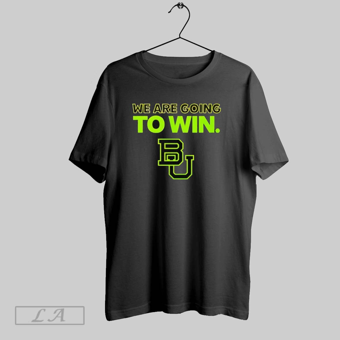 Original Baylor Football We Are Going To Win 2025