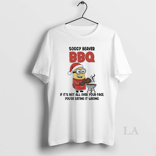 Original Chef Minions Christmas Soggy Beaver Bbq If Its Not All Over Your Face Youre T-Shirts, Hoodie, Sweatshirt