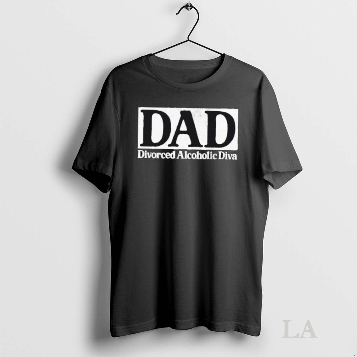 Original Dad Divorced Alcoholic Diva