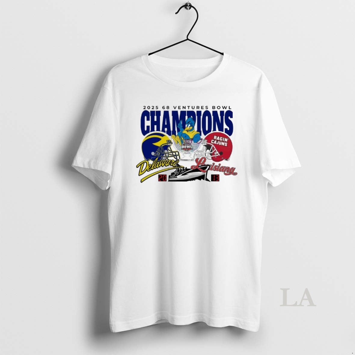 Original Delaware Fightin Blue Hens Winner 20 13 Louisiana Ragin Cajuns 2025 68 Ventures Bowl T-Shirts, Hoodie, Sweatshirt