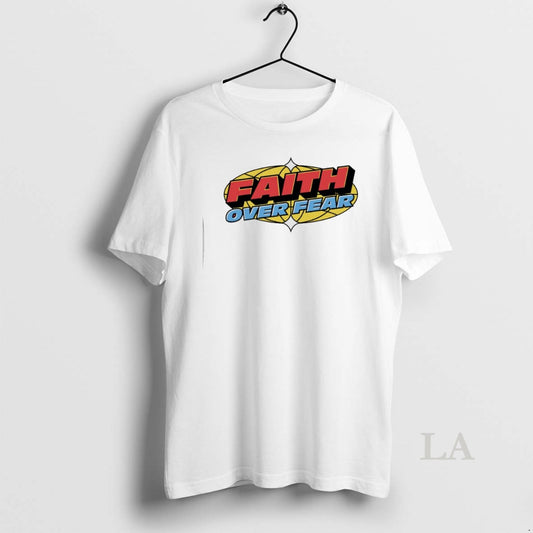 Original Faith Over Fear