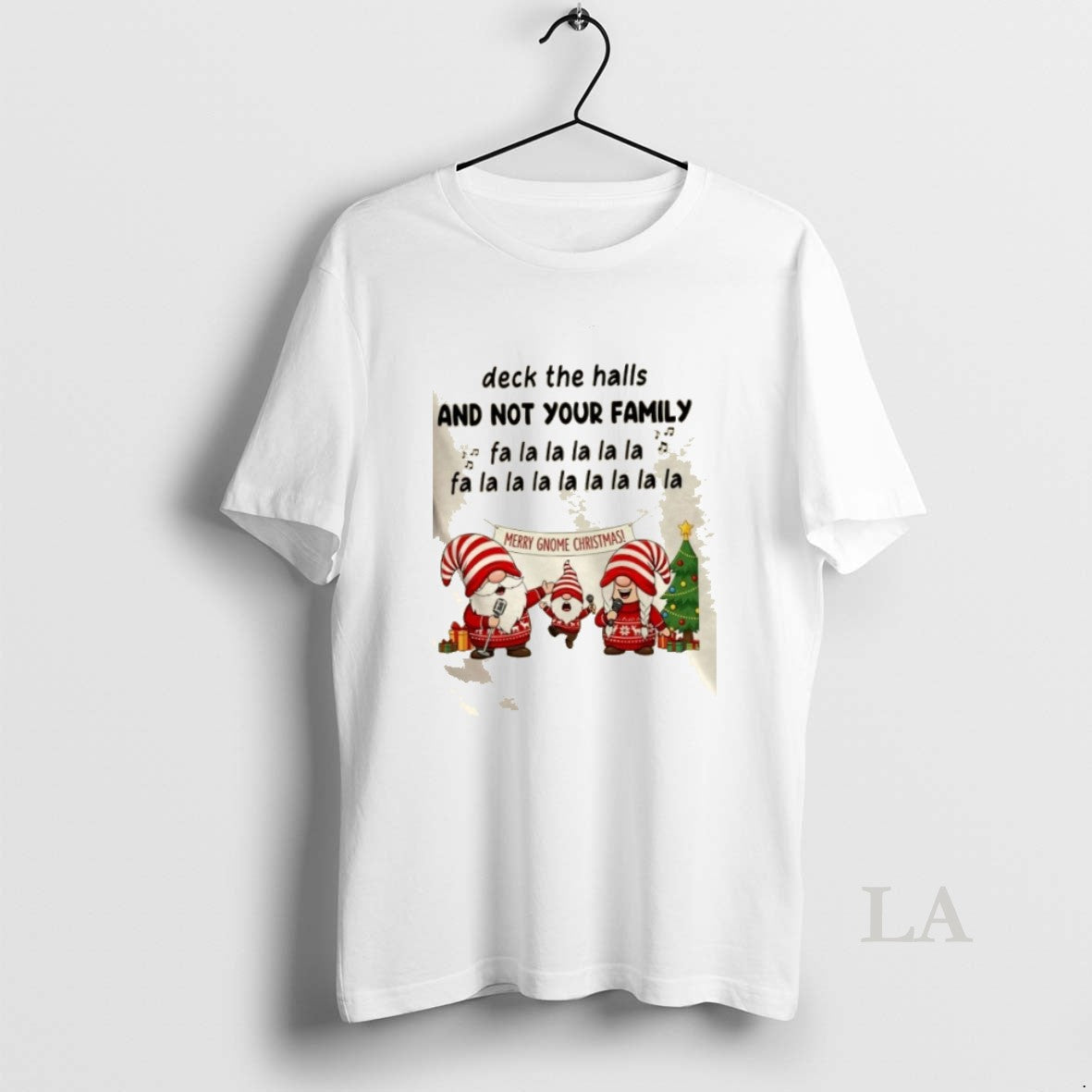 Original Gnomes Deck The Halls And Not Your Family Fa La La La La La T-Shirts, Hoodie, Sweatshirt | WearSparks.com