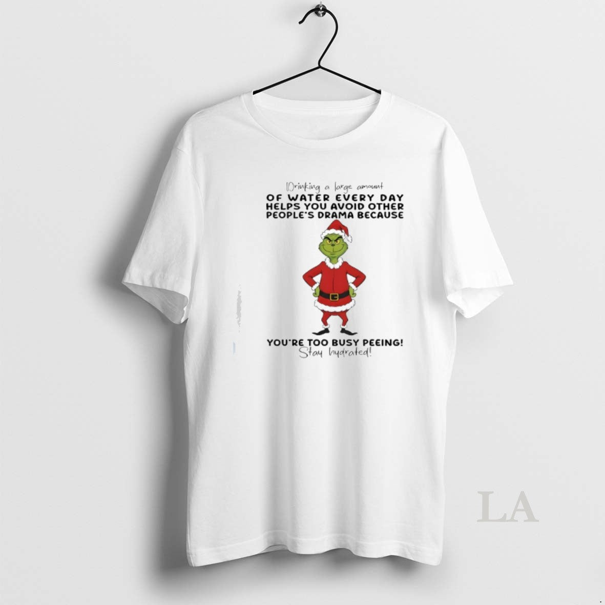 Original Grinch Drinking A Large Amount Of Water Every Day Helps You Avoid Other Peoples T-Shirts, Hoodie, Sweatshirt