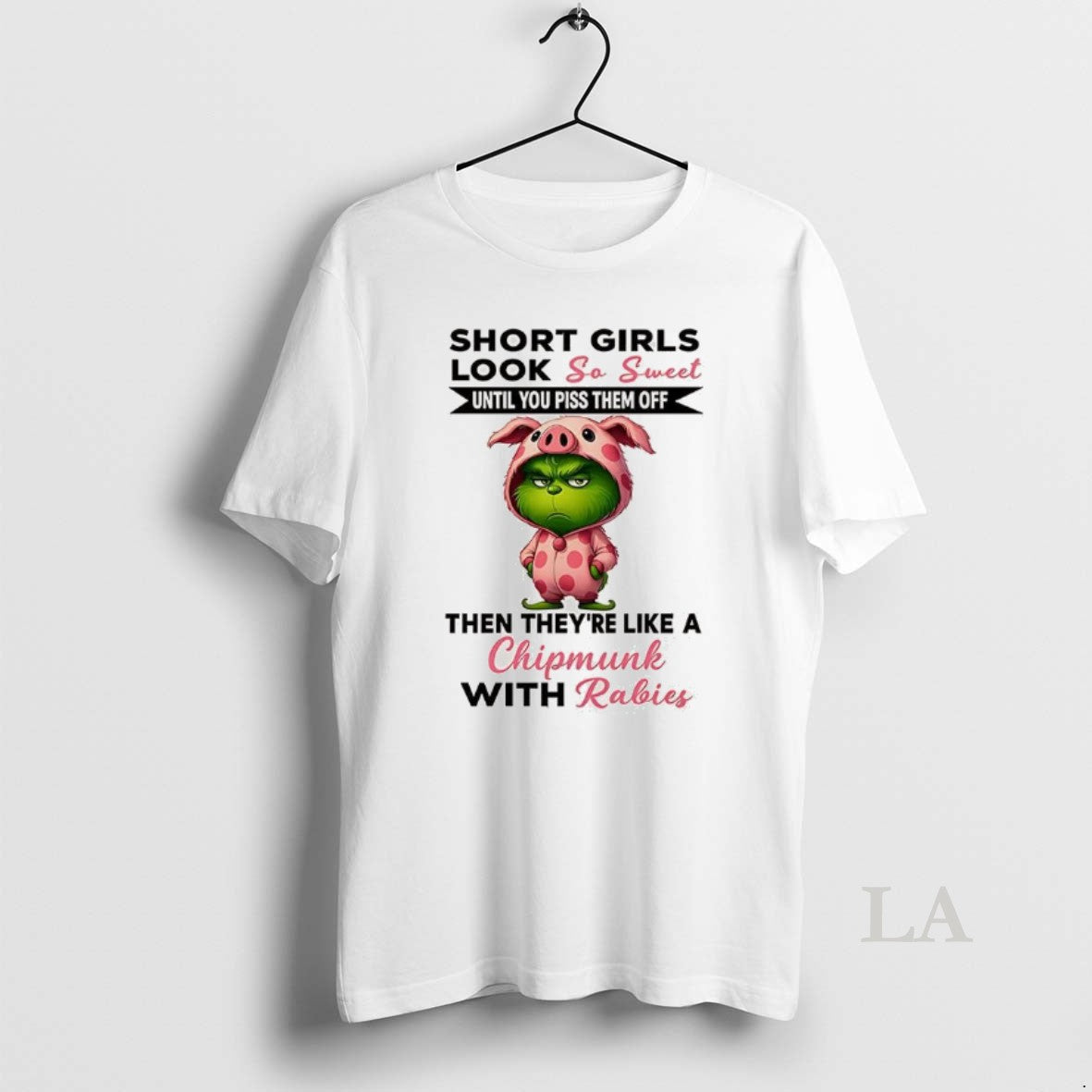 Original Grinch Short Girls Look So Sweet Until You Piss Them Off Then Theyre Like T-Shirts, Hoodie, Sweatshirt