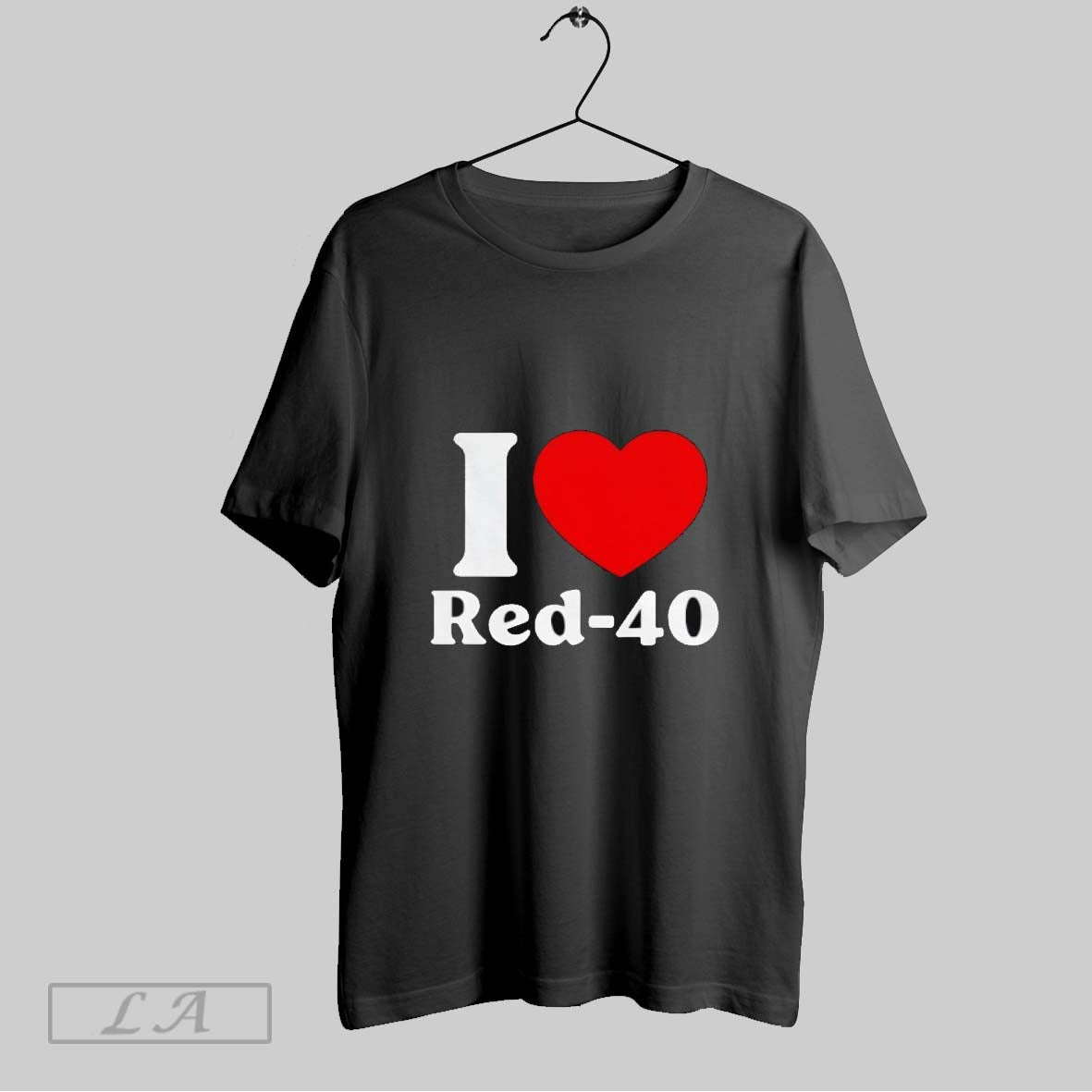 Original I Love Red 40 Funny