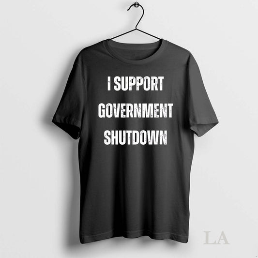 Original I Support Government Shutdown