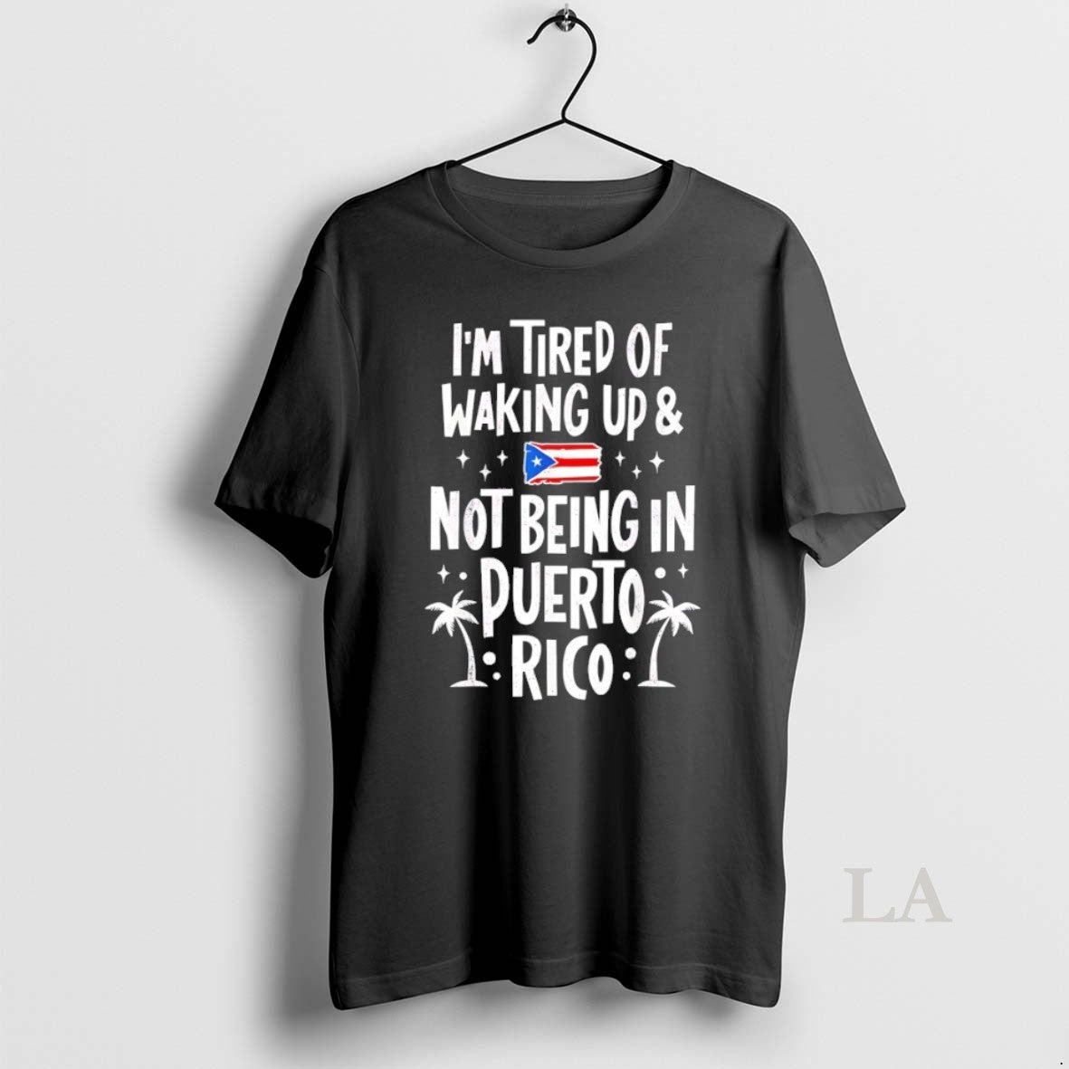 Original Im Tired Of Waking Up And Not Being In Puerto Rico